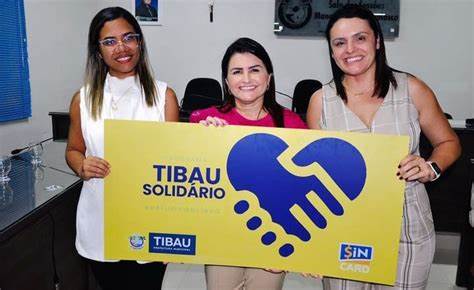 Programa Tibau Solidário: Pagamento de agosto antecipado